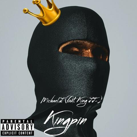 Kingpin (feat. King JJ~)