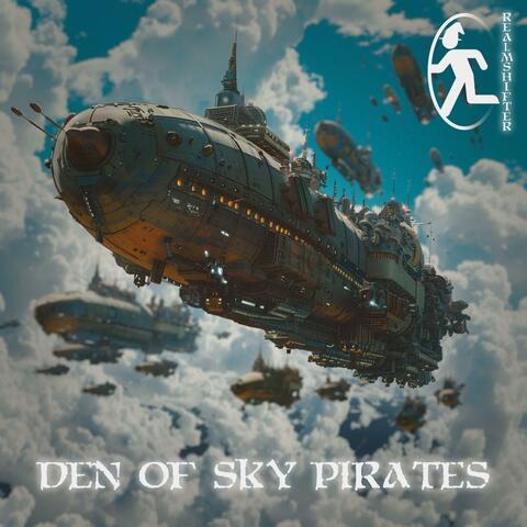 Den of Sky Pirates
