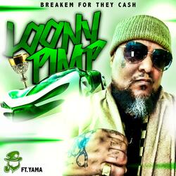 LOONY PIMP (feat. YAMA)