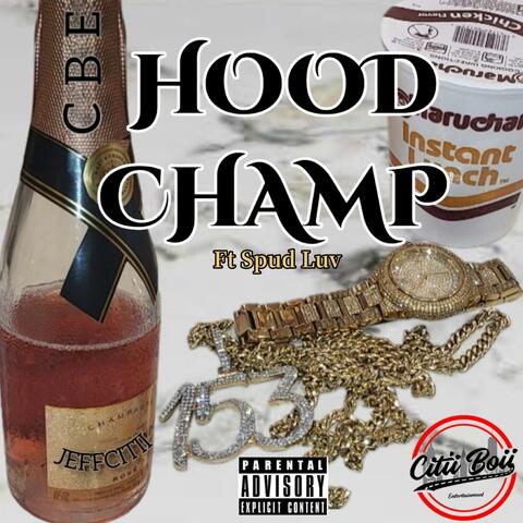 Hood Champ (feat. Spud Luv)
