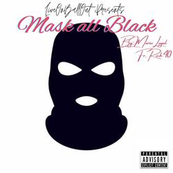 Mask All Black (feat. Rich40)
