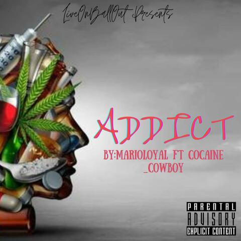 Addict (feat. Cocaine_Cowboy)