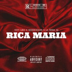 RICA MARIA (feat. Moiswaguer & La Ñema 42)