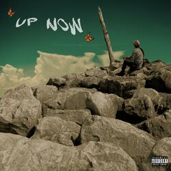 Up Now (feat. SANE)