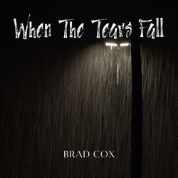 When the Tears Fall