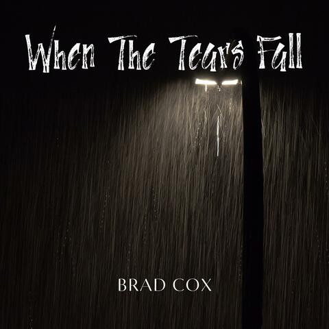 When the Tears Fall