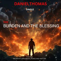 The Burden and the Blessing