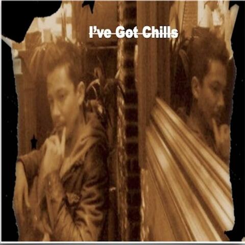 I've Got Chills (Radio Edit)