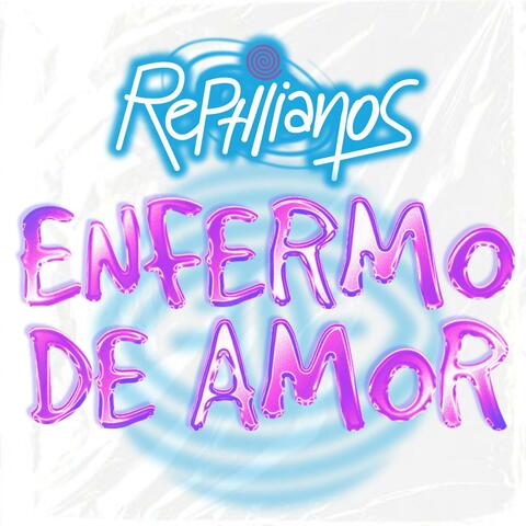 Enfermo de Amor