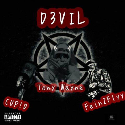 D3VIL (feat. CUP!D & Fein2Flyy)