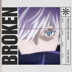 Broken