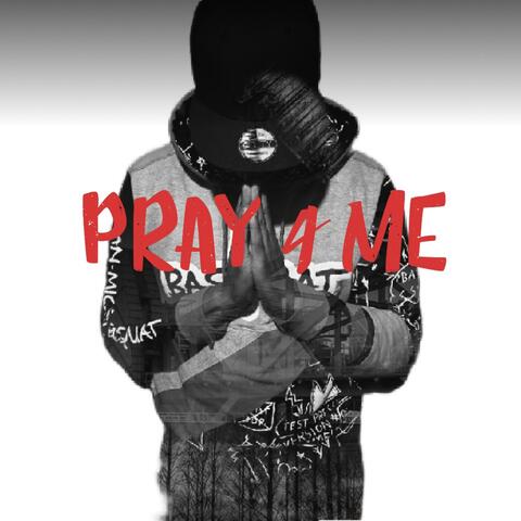 Pray 4 Me