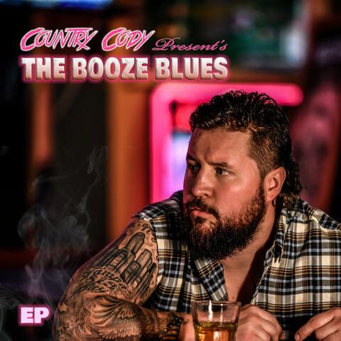 Country Cody (The Booze Blues)