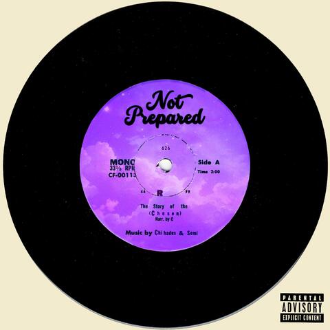 Not Prepared (feat. chi Hades)