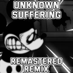 Unknown Suffering