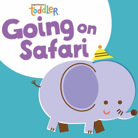 Toddler Beats: Going on Safari