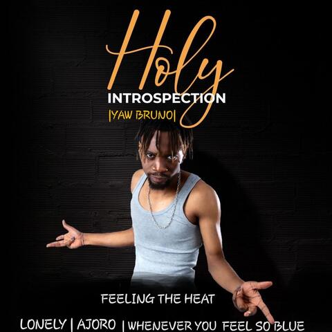 Holy Introspection