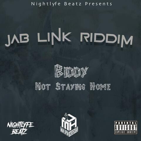 Not Staying Home (feat. Biddy)