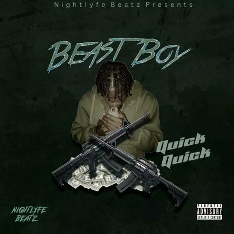 Quick Quick (feat. Beast Boy)