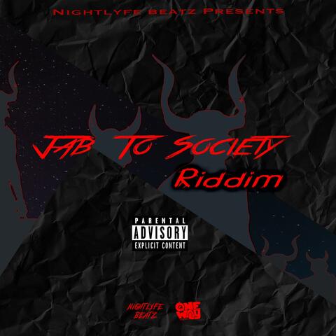 Jab To Society Riddim
