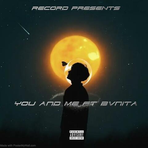 You and Me (feat. Bvnita)