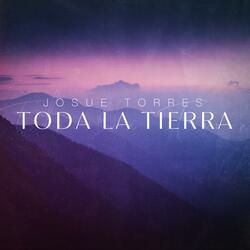 Toda La Tierra