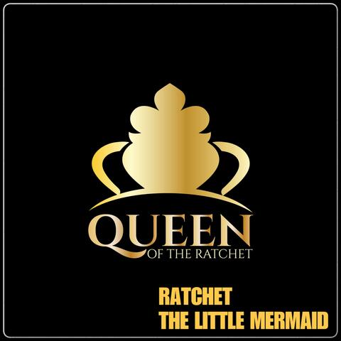 Ratchet The Little Mermaid