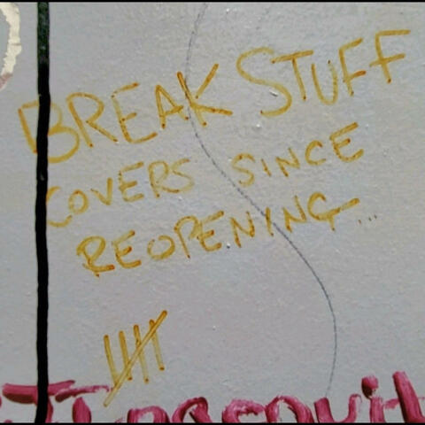 Break Stuff