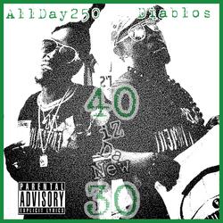 40 iz Da New 30
