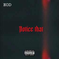 Notice that