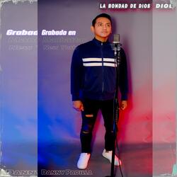 La Bondad De Dios Danny Padilla