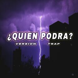 QUIEN PODRA (feat. Kelin_el_levista)