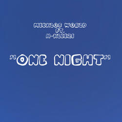 One Night (feat. H-Kleezi)