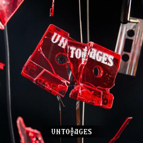 UNTO the AGES