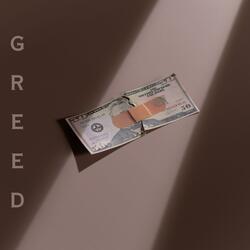 Greed