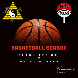 Basketball Season (feat. Milky Uchiha)