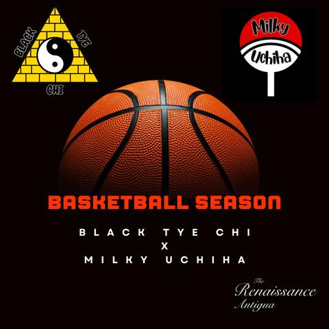 Basketball Season (feat. Milky Uchiha)