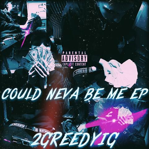 COULD NEVA BE ME