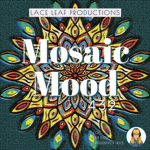 Mosaic Mood 432