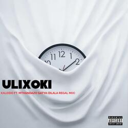 Ulixoki (feat. Mthandazo Gatya)