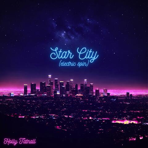Star City (electric spin)