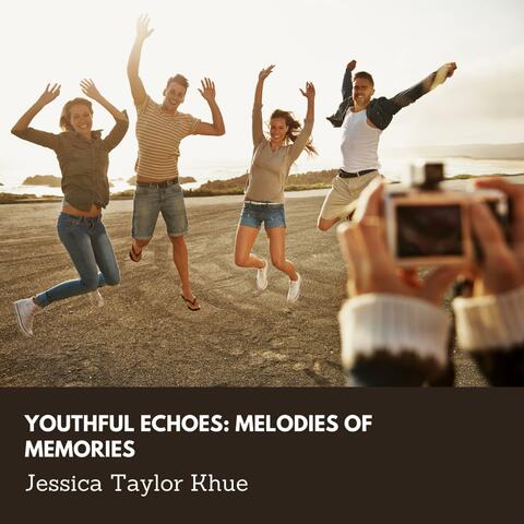 Youthful Echoes: Melodies of Memories