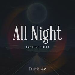 All Night