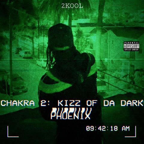 Chakra 2: Kizz of Da Dark Phoenix