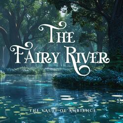 The Fairy River
