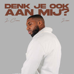 Denk Je Ook Aan Mij? (feat. Lienz)