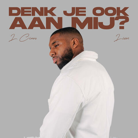 Denk Je Ook Aan Mij? (feat. Lienz)