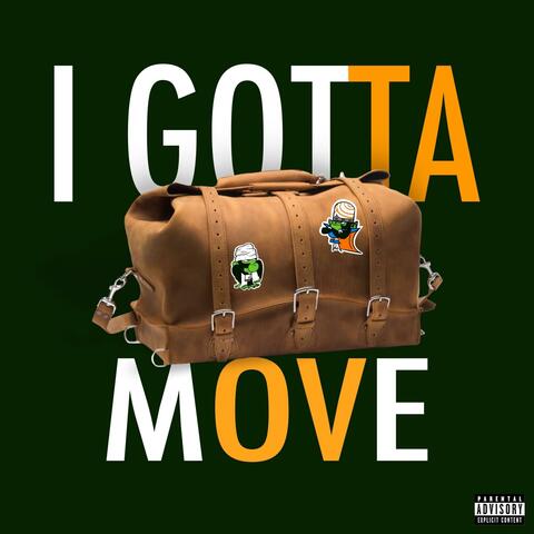 I Gotta Move (feat. Trae Okane)