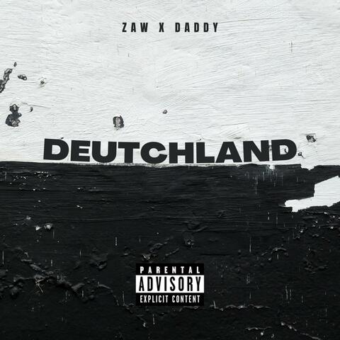 Deutchland (feat. Daddy)