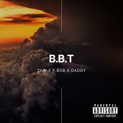B.B.T (feat. K.BOB & DADDY)